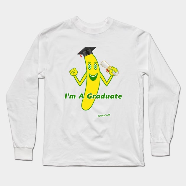 I'm A Graduate Long Sleeve T-Shirt by contalook